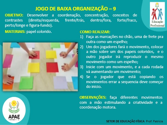 JOGO DE BAIXA ORGANIZAÇÃO - 9
